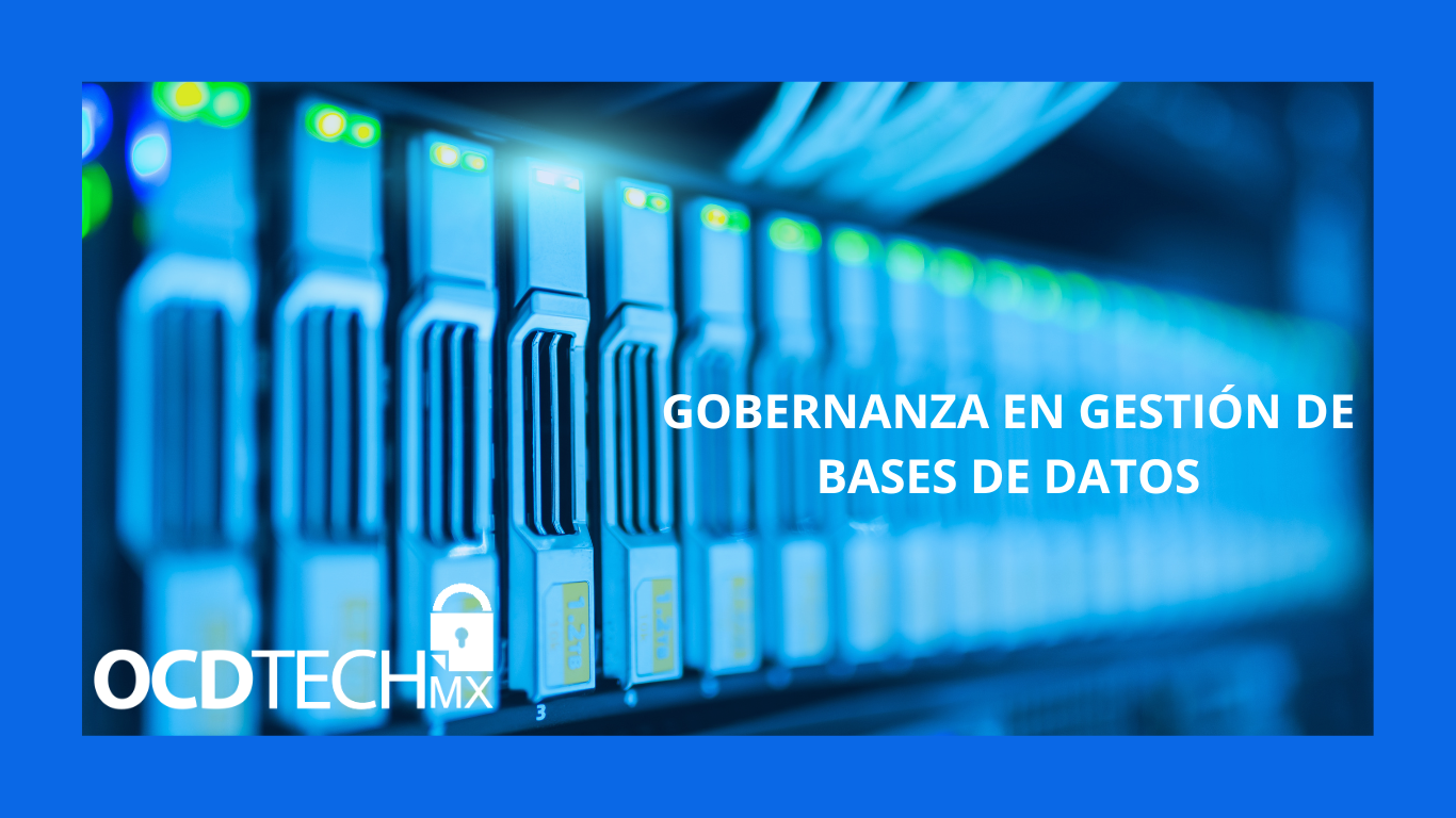 Sabes Qu Significa Gobernanza De Datos Ocd Tech Mx