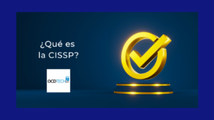 ¿Qué es la CISSP?