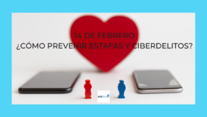 ¿CÓMO PREVENIR ESTAFAS Y CIBERDELITOS?