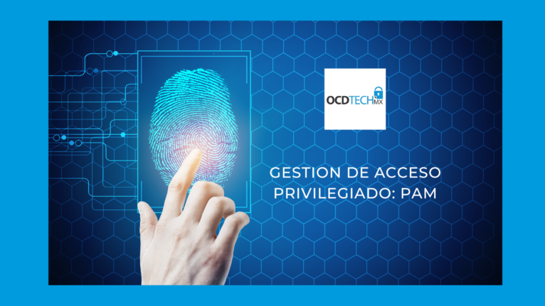 GESTION DE ACCESO PRIVILEGIADO: PAM