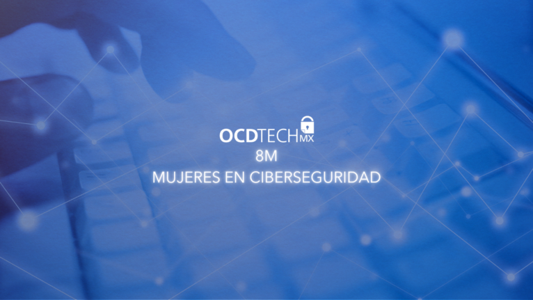 8M MUJERS EN CIBERSEGURIDAD