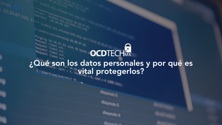 ¿Qué son los datos personales y por qué es vital protegerlos?