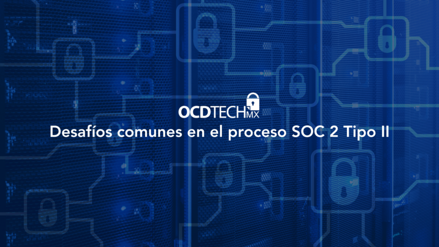 Equipo de TI revisando controles de seguridad en una auditoría de cumplimiento SOC 2 Tipo II en un entorno corporativo.