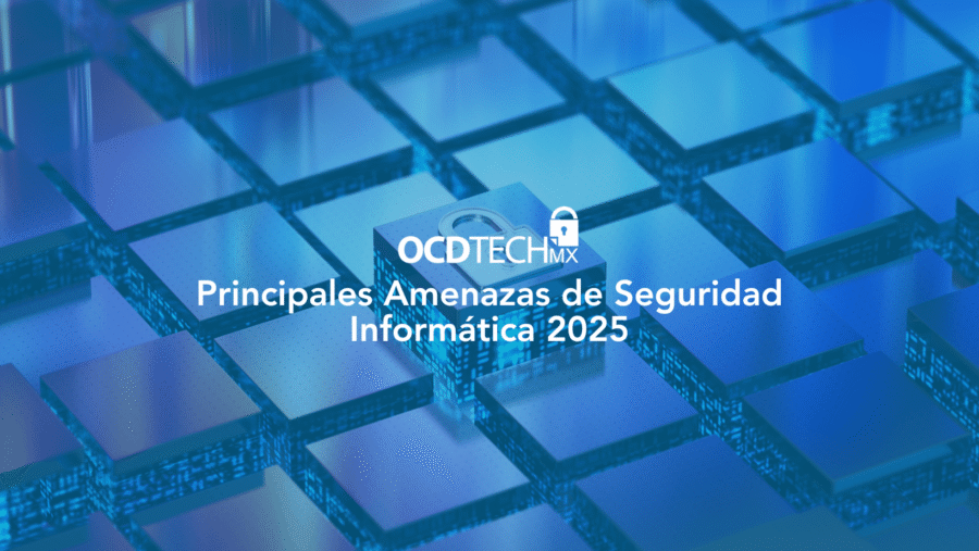 Principales Amenazas de Seguridad Informática 2025